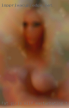 Fat girls milf masturbating together!!!