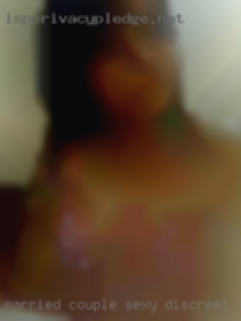 Married couple sexy discreet swaping cam near San Antonio.
