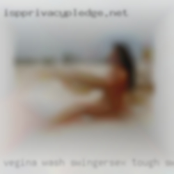 Vegina wash swingersex tough sweet from Marysville.